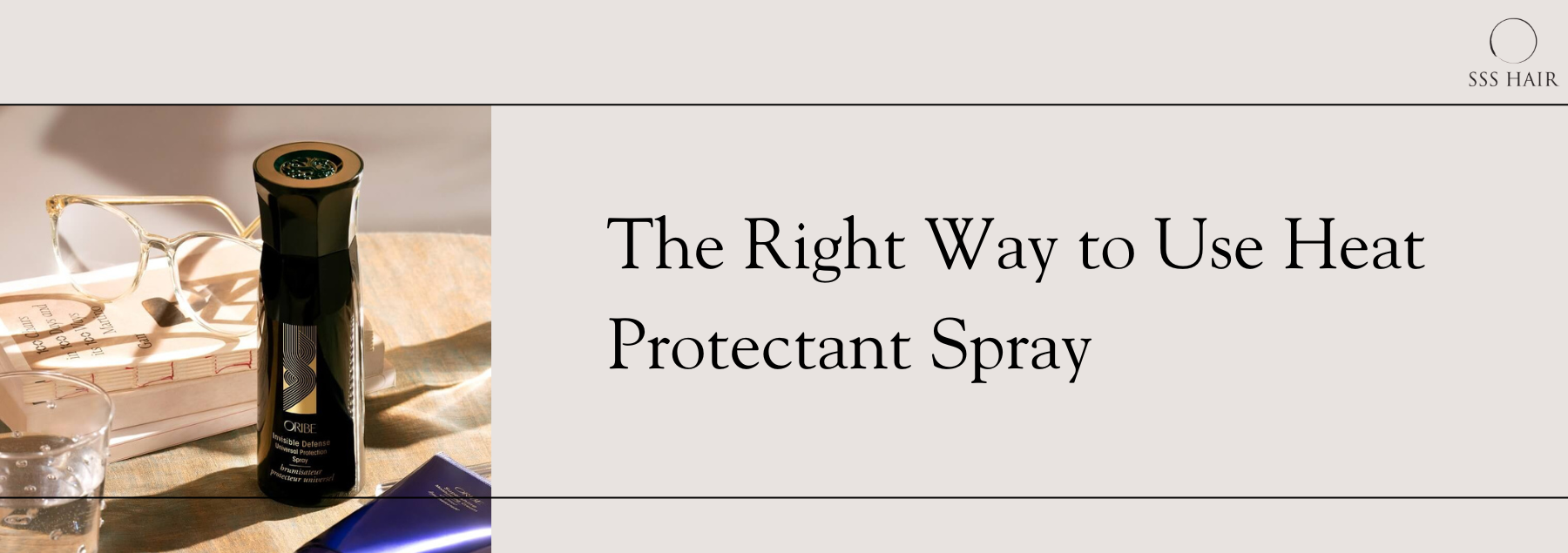 Right Way to Use Heat Protectant Spray